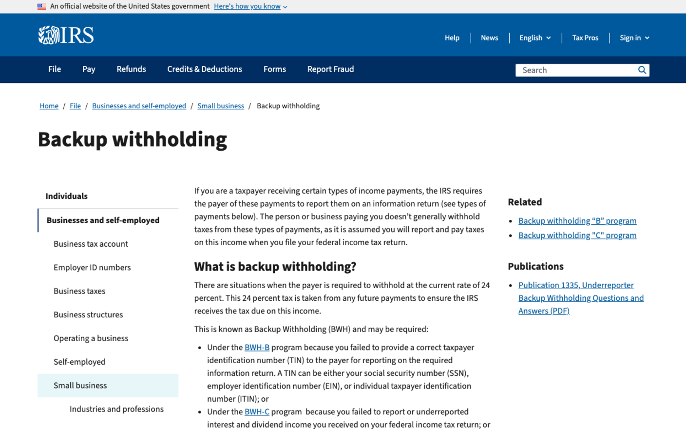 IRS page headed Backup withholding, the official source for the rule that a payer must withhold tax from payments when a taxpayer identification number is missing or does not match