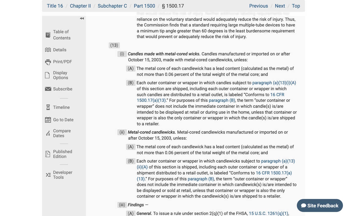 Screenshot of the eCFR text of 16 CFR 1500.17(a)(13) showing that candles manufactured or imported on or after October 15, 2003 made with metal-cored candlewicks are banned unless the metal core has a lead content of not more than 0.06 percent of the total weight of the metal core, and unless each outer container or wrapper in which they are shipped is labeled Conforms to 16 CFR 1500.17(a)(13), with the rule stating that the outer container does not include the immediate container the candle is displayed in at retail