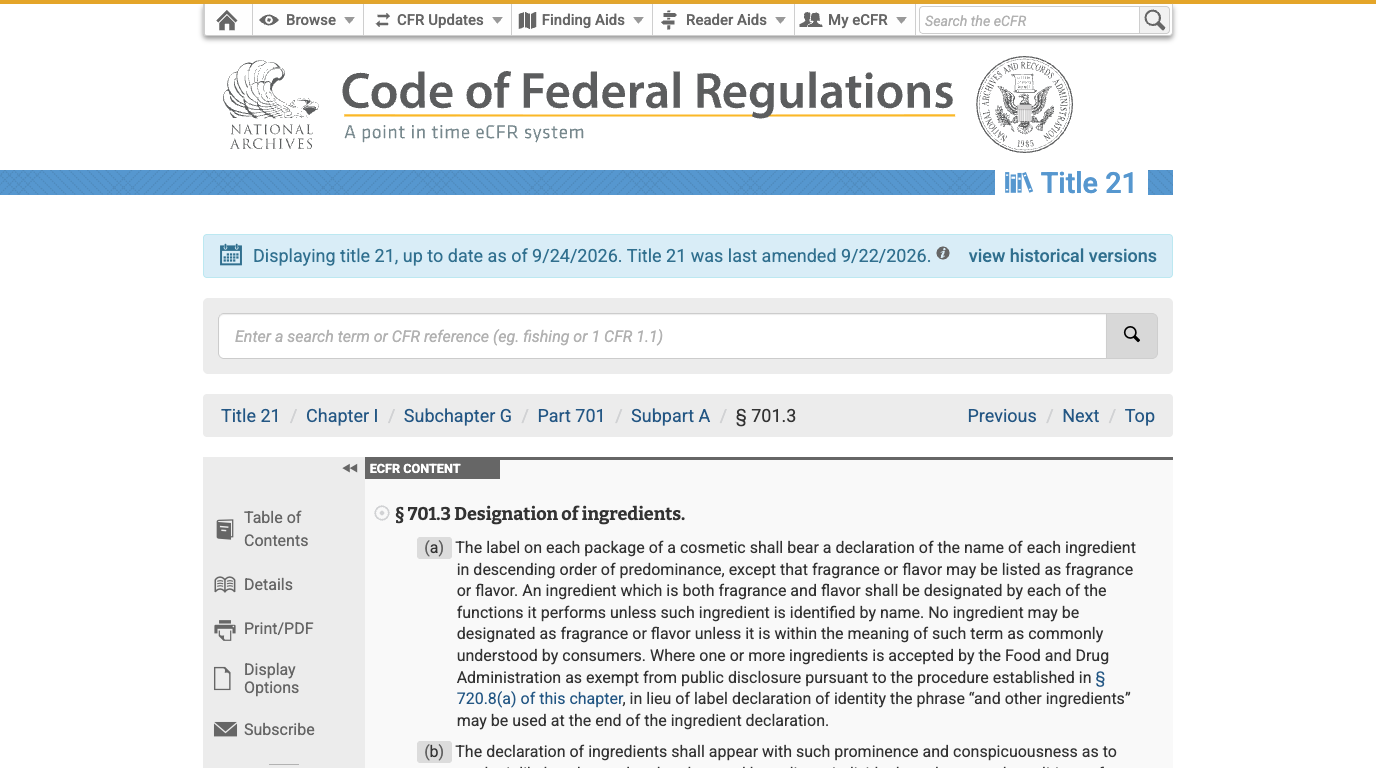 Screenshot of 21 CFR 701.3 on the eCFR, stating that the label on each package of a cosmetic shall bear a declaration of the name of each ingredient in descending order of predominance, and that the declaration shall appear in letters not less than one sixteenth of an inch in height