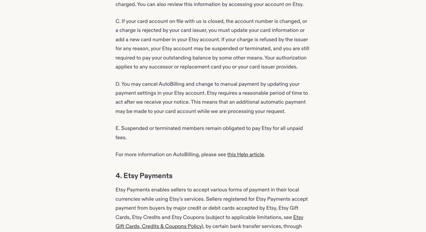 Etsy Fees and Payments Policy showing clause C, that if a card on file is closed or a charge is rejected the Etsy account may be suspended or terminated and the seller is still required to pay the outstanding balance by some other means, clause D on cancelling AutoBilling, and clause E stating that suspended or terminated members remain obligated to pay Etsy for all unpaid fees