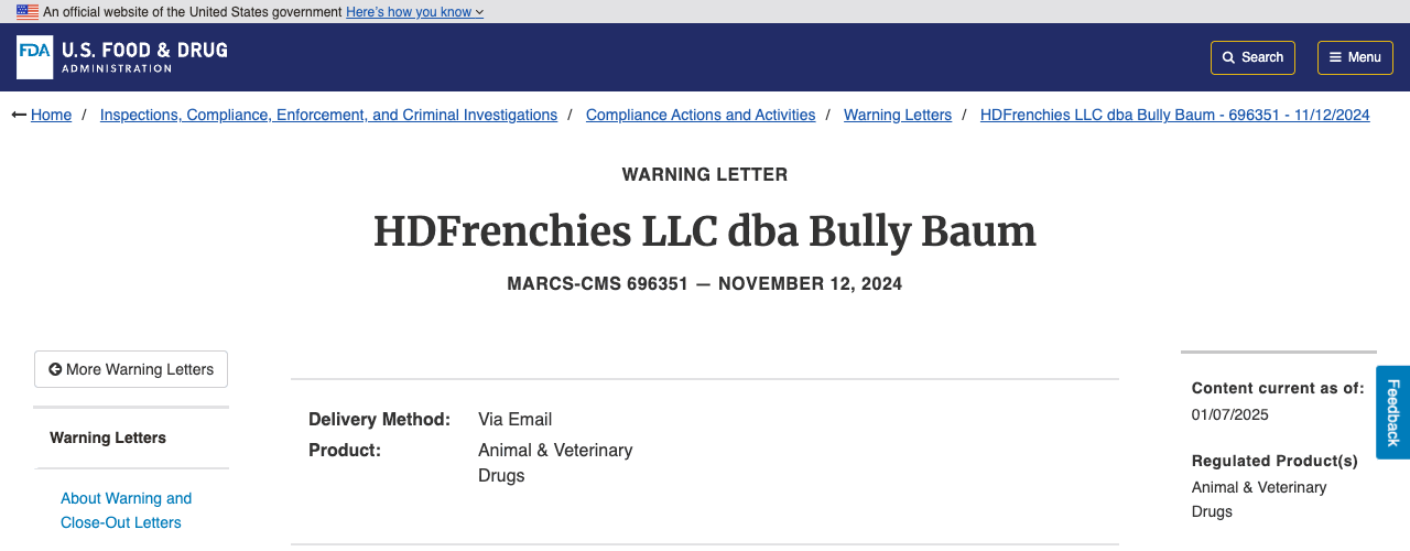 Screenshot of the FDA warning letter page for HDFrenchies LLC dba Bully Baum, MARCS-CMS 696351 dated November 12 2024, issued by the Center for Veterinary Medicine over animal and veterinary drugs